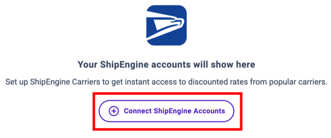 Carriers Screen, box highlights Connect ShipEngine Accounts button